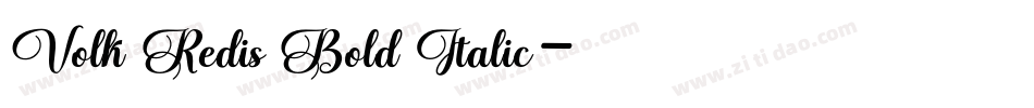 Volk Redis Bold Italic字体转换